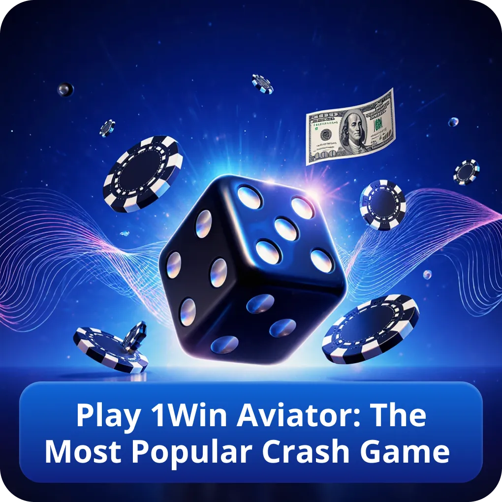 Play 1Win Aviator: The Most Popular Crash Game